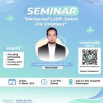 Mengenal Lebih Dekat Seminar Flu Singapur
